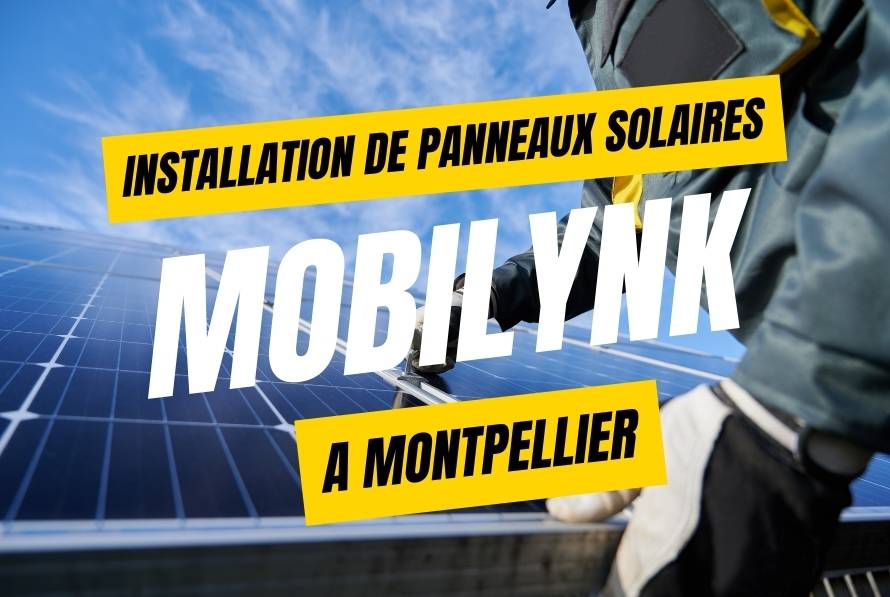 Installation de panneaux solaires à Montpellier 